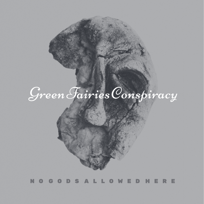 No Gods Allowed Here Pochette de l'album "No Gods Allowed Here" du groupe "Green Fairies Conspiracy"